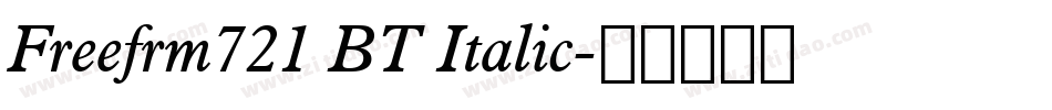 Freefrm721 BT Italic字体转换